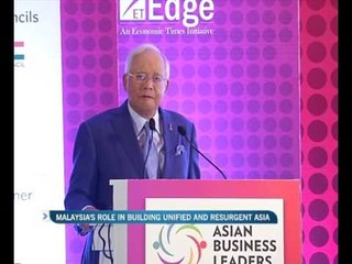 Malaysia's role in building a unified and resurgent Asia