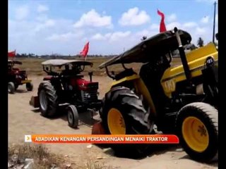 Abadikan kenangan persandingan menaiki traktor