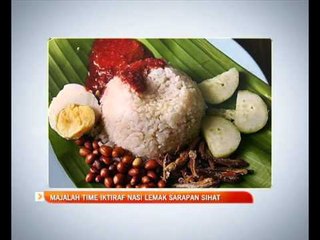 Majalah Time iktiraf nasi lemak sarapan sihat