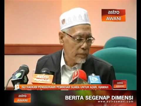 Isu hadkan penggunaan pembesar suara untuk azan, Iqamah