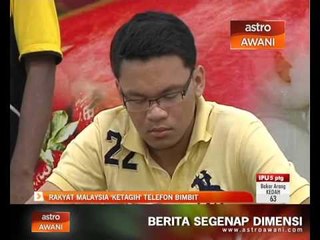 Rakyat Malaysia 'ketagih' telefon bimbit