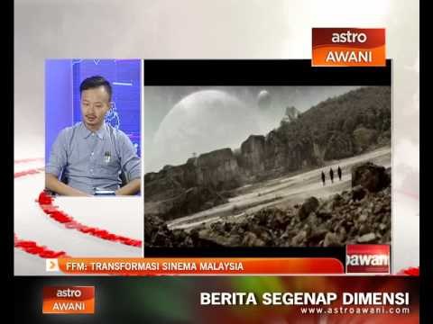 FFM: Transformasi sinema Malaysia