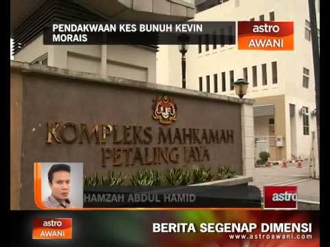 Pendakwaan kes bunuh Anthony Kevin Morais Mahkamah Petaling Jaya
