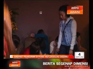 Sindiket pelacuran di pusat refleksologi diserbu