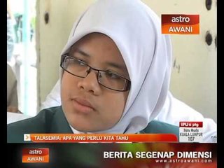 Talasemia: apa yang perlu kita tahu