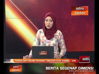 Suspek mati dalam tahanan, tindakan akan diambil - KPN