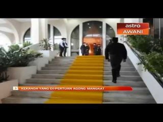 Kekanda Yang Di-Pertuan Agong mangkat