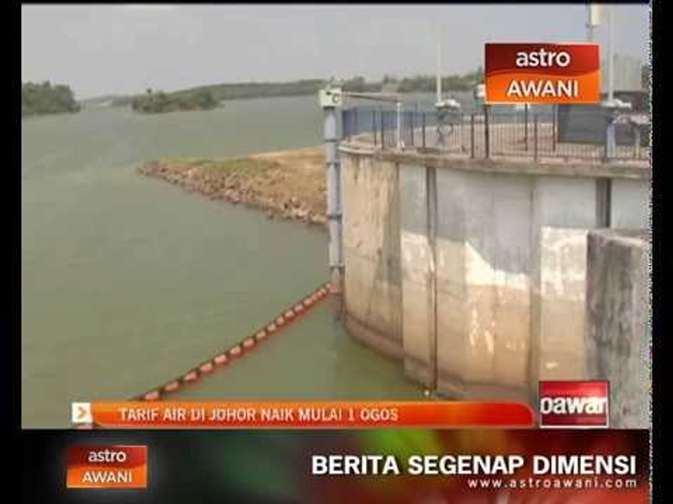 Tarif air di Johor naik mulai 1 Ogos