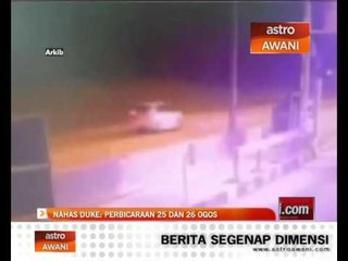 Nahas DUKE: Perbicaraan 25 dan 26 Ogos