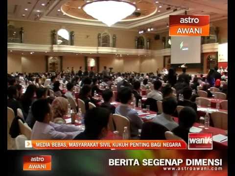 Media bebas, masyarakat sivil kukuh penting bagi negara