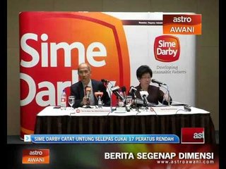 Sime Darby catat untung selepas cukai  17 peratus rendah