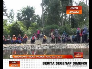 Terengganu tingkat promosi Kubu Mat Kilau