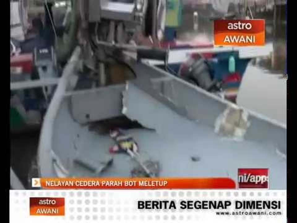 Nelayan cedera parah bot meletup
