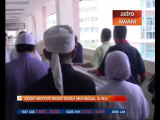 Bekas Menteri Kedah meninggal dunia