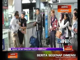 Bikin: Oh My English! Hello Amerika!