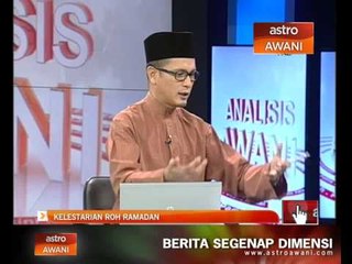 Analisis Awani: Kelestarian roh Ramadan