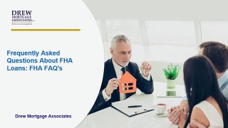 Frequently Asked Questions About FHA Loans
