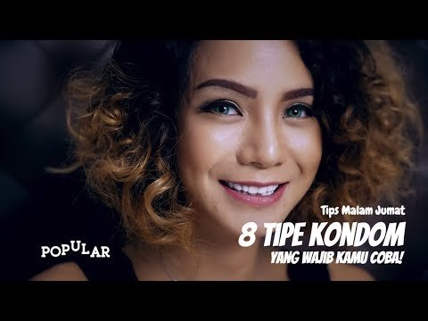 8 Tipe KONDOM Yang Wajib Kamu Coba + Manfaatnya | Selingan Tips Malam Jumat | VELENT Cathleen
