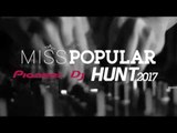 Siap-siap, Miss POPULAR Pioneer DJ Hunt 2017 Mau Dimulai!