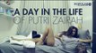 A Day In The Life | Putri ZAIRAH