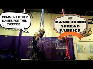 How do you call this exercise?, please comment, aerial fabrics basic climb spread fabrics