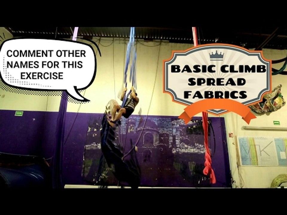 How do you call this exercise?, please comment, aerial fabrics basic climb spread fabrics