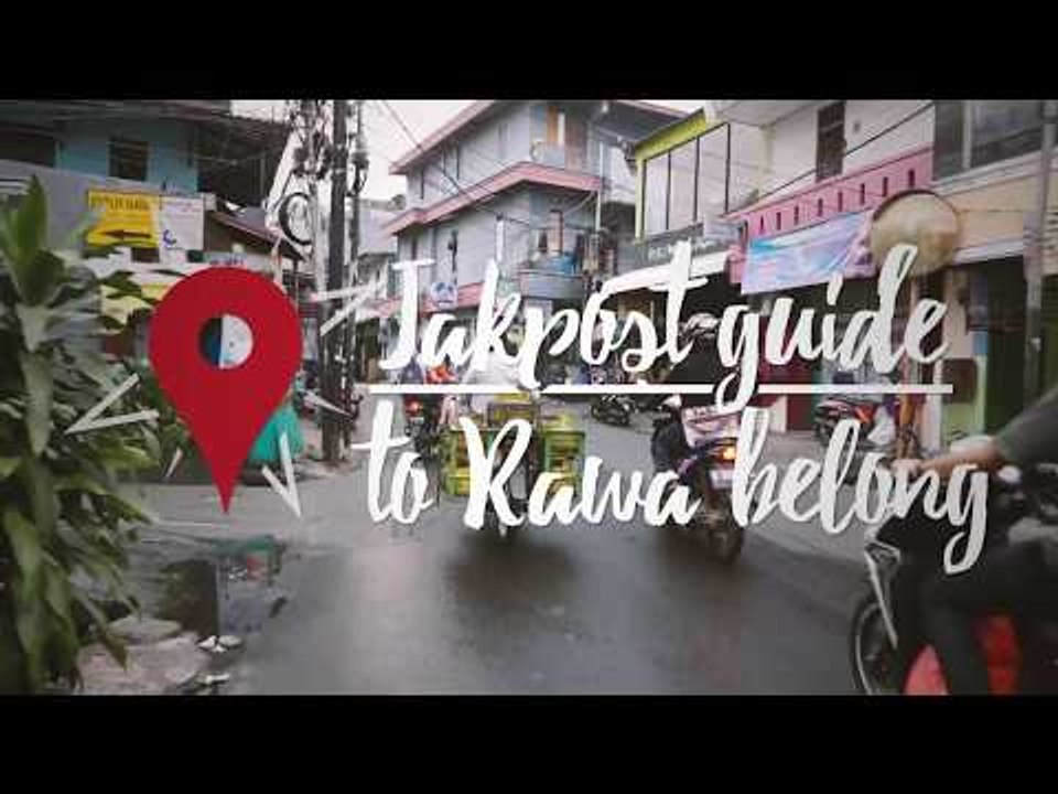 Jakpost guide to Rawa Belong
