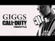 GIGGS - CALL OF DUTY