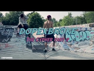 DOPExBROKE - The Cypher Part II [GRM Daily]