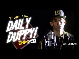 Young Adz - Daily Duppy S:04 EP:19 | GRM Daily