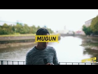 Get Rated #4 - Mugun Freestyle