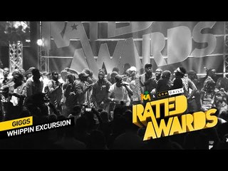 Giggs - Whippin Excursion | #RatedAwards 2016