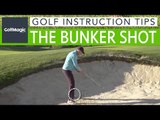 Golf Instruction Tips #5: How to get out of the bunker