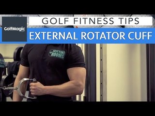 Golf Fitness Series: Tip 10 - External Rotator cuff cable