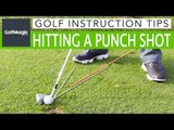 How to hit a punch shot and take the spin off | Simple Golf Lesson | Golf Tips | GolfMagic