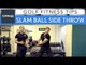 Golf Fitness Series: Tip 12 - Slam ball side throw