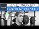 Golf Fitness Series: Tip 4 - Unrolling chest fly