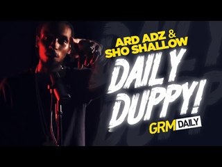 Ard Adz & Sho Shallow  - Daily Duppy S:05 EP:10 | GRM Daily
