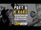 Poet & K Koke: "Talks Not Being A Fan Of Pop, New Album, Collabs & Festivals"