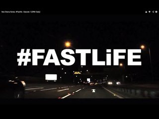 New Drama Series: #Fastlife - Episode 1 [GRM Daily]