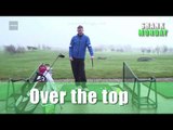 How to stop coming over the top in the golf swing | Golf Swing Tips