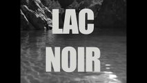 Lac Noir Bande-annonce