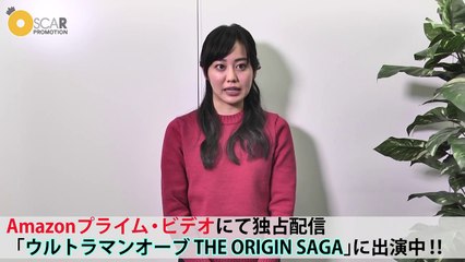 【宮﨑香蓮】ウルトラマンオーブ　THE ORIGIN SAGAに出演！