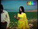 Tu Nay Agar Sath ChhoRa Mera - Film Sachai - Title_17 of DvD Nahid Akhtar Popular Hits
