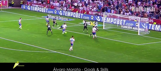 Álvaro Morata - Goals & Skills