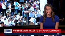 SPECIAL EDITION | World leaders react to U.S. Jerusalem move | Wednesday, December 6th 2017
