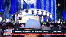 FEATURE: Christmas display sa Mandaluyong City, dinarayo