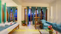 Toshali Royal View - Best Conference Destination and Business Meeting Venues in Shiml