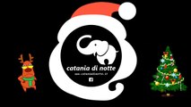 Buone Feste da tutto lo staff di Catania di Notte