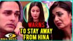Divya Agarwal WARNS Priyank Sharma To STAY AWAY From Hina Khan | DIVYANK | Bigg Boss 11